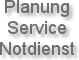 Planung
Service
Notdienst